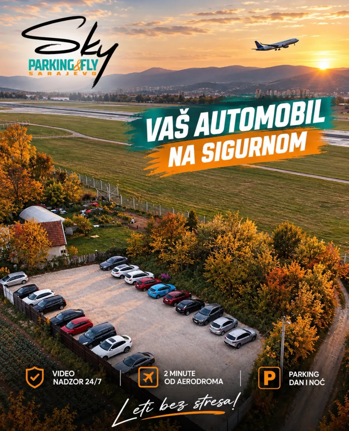 Plakat Sky Parking & Fly: Vaš automobil na sigurnom. Pogled iz zraka na parking kraj piste aerodroma Sarajevo